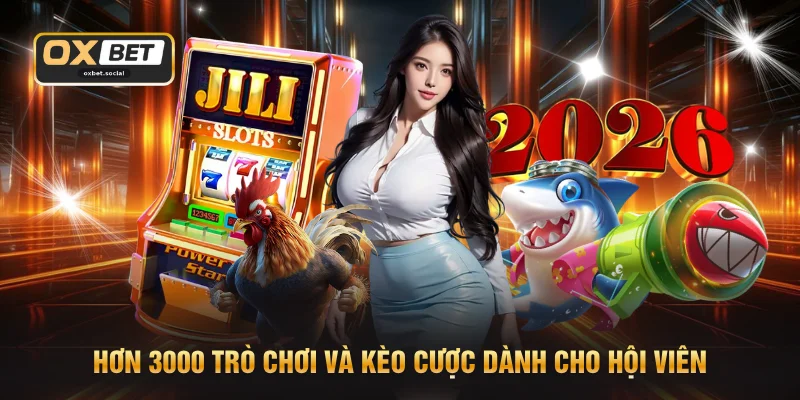 Hơn 3000 trò chơi và kèo cược dành cho hội viên